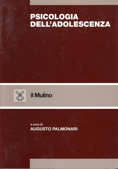 Psicologia dell'adolescenza - Seconda edizione